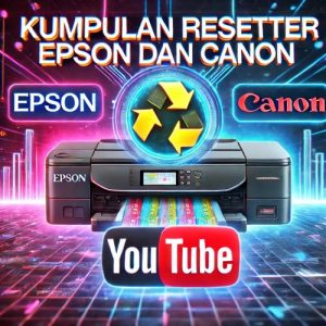 Download kumpulan resetter Epson dan Canon