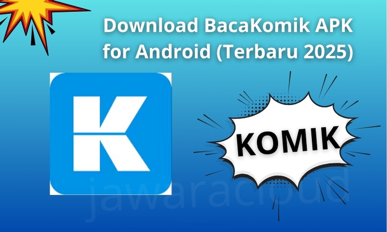 You are currently viewing Download BacaKomik APK for Android (Terbaru 2025) – Wajib Punya Buat Pecinta Komik!