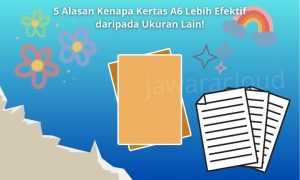 thubnail 5 Alasan Kenapa Kertas A6 Lebih Efektif jawaracloud